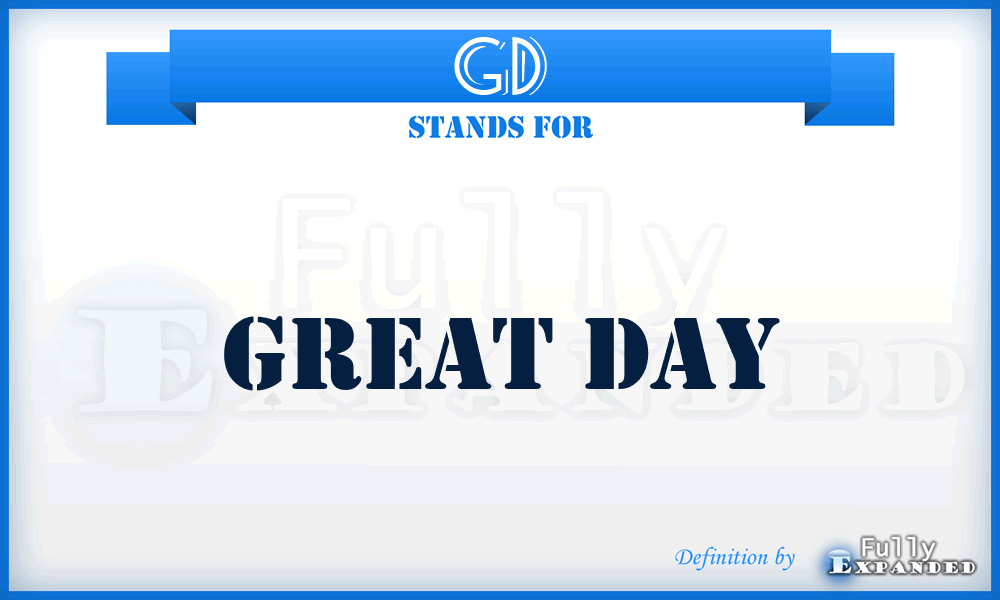 GD - Great Day