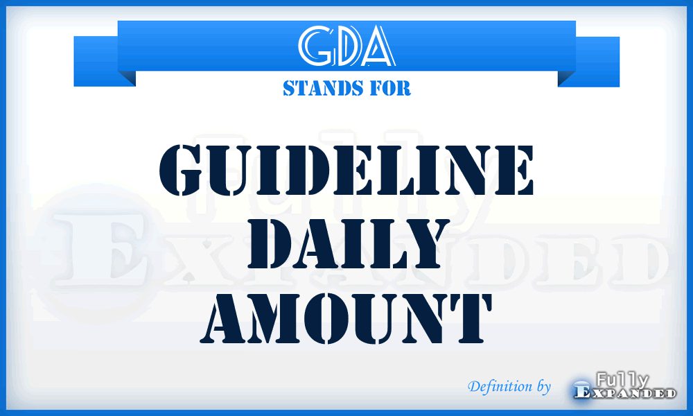 GDA - Guideline Daily Amount