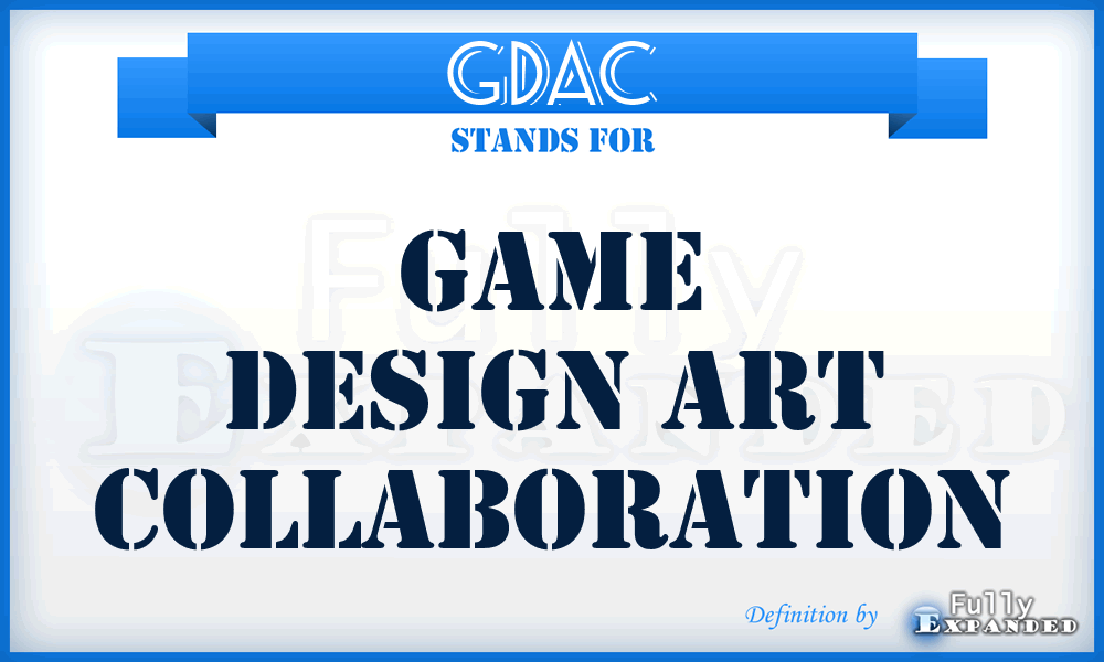 GDAC - Game Design Art Collaboration