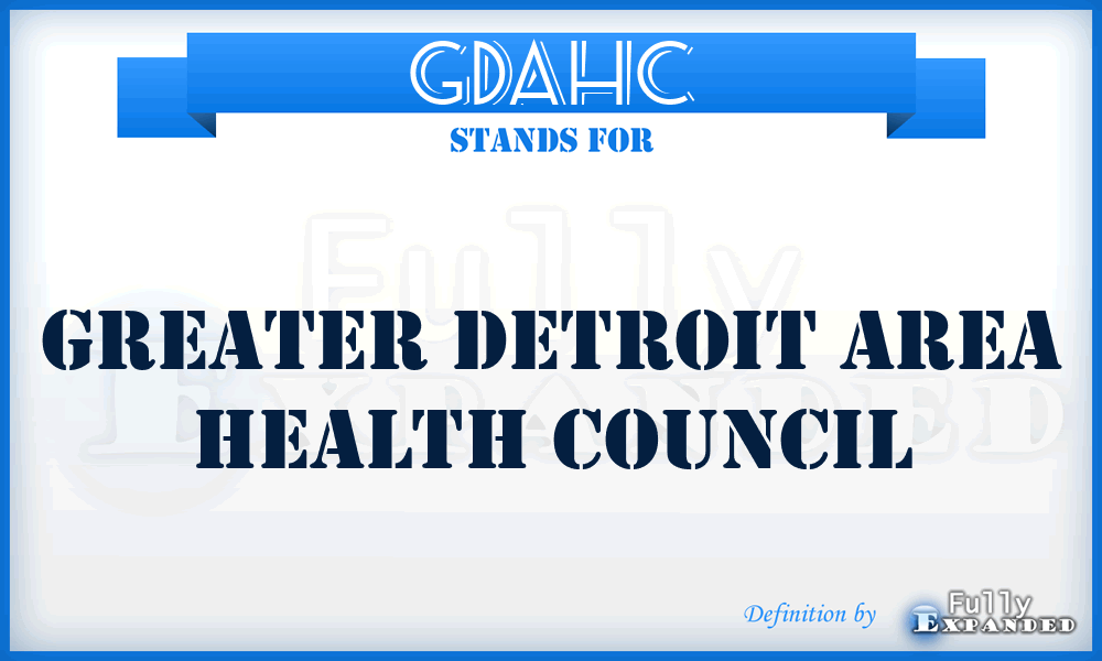 GDAHC - Greater Detroit Area Health Council