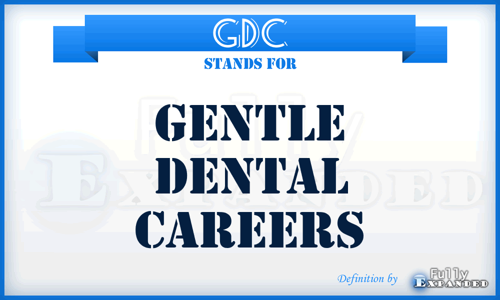 GDC - Gentle Dental Careers