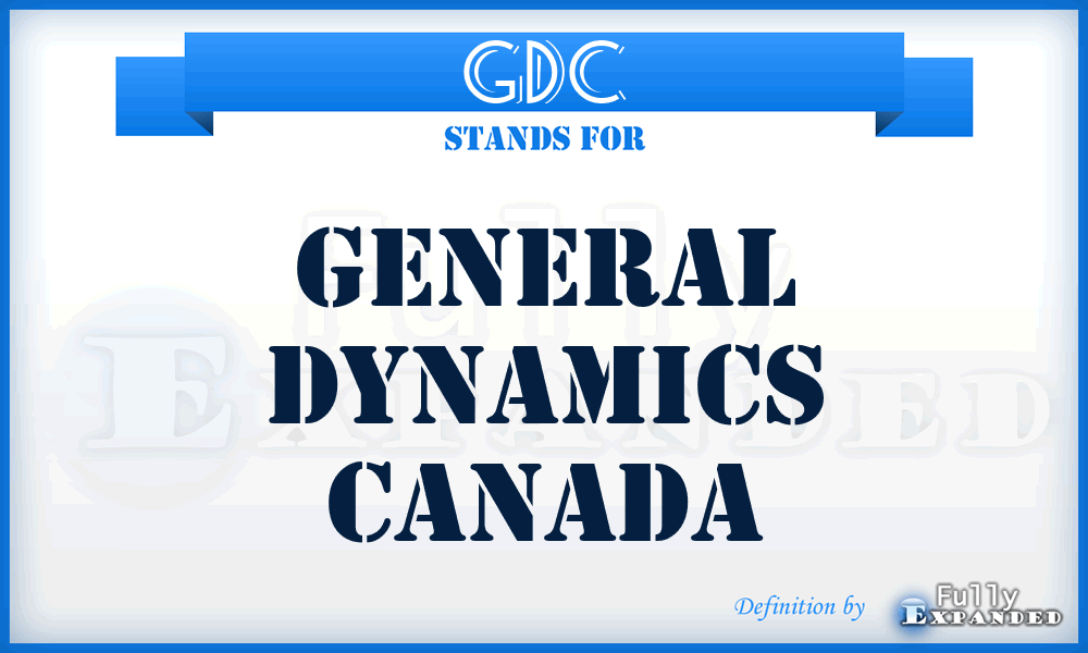 GDC - General Dynamics Canada
