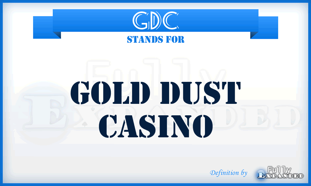 GDC - Gold Dust Casino