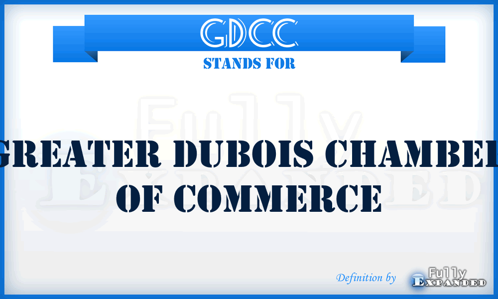 GDCC - Greater Dubois Chamber of Commerce