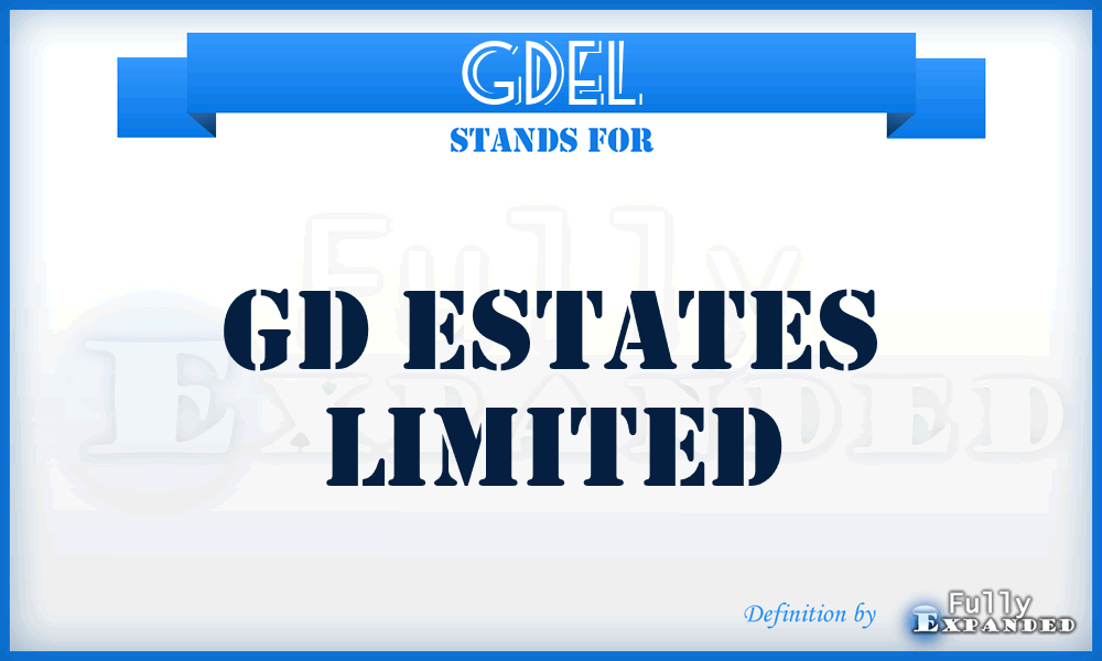GDEL - GD Estates Limited