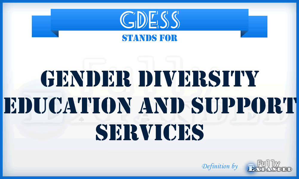 GDESS - Gender Diversity Education and Support Services