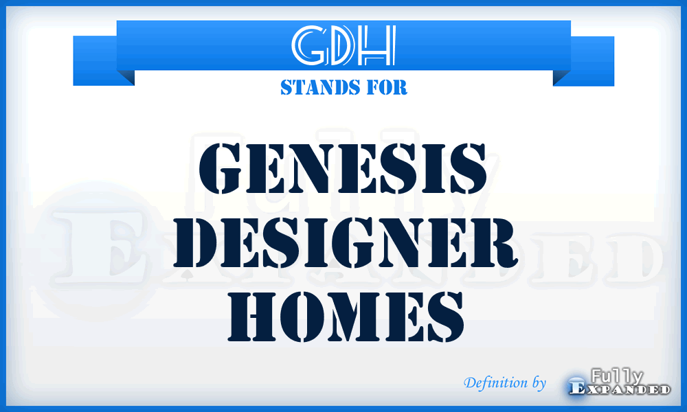GDH - Genesis Designer Homes