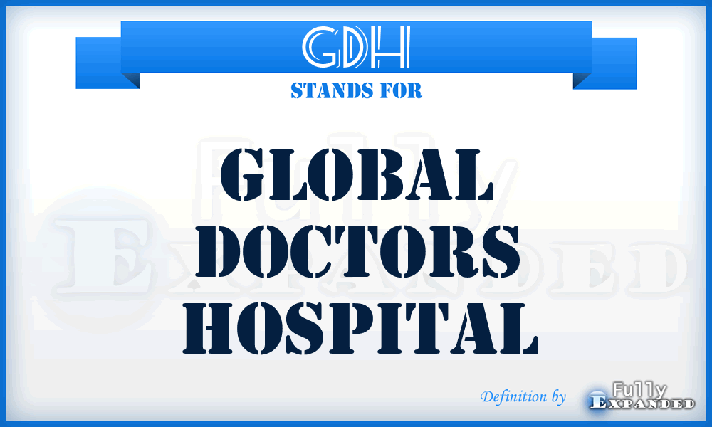 GDH - Global Doctors Hospital