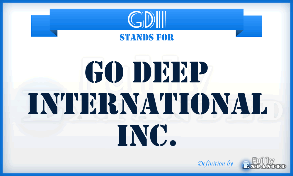 GDII - Go Deep International Inc.