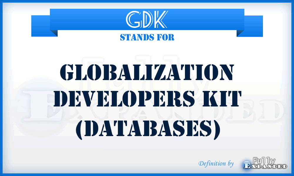 GDK - Globalization Developers Kit (databases)