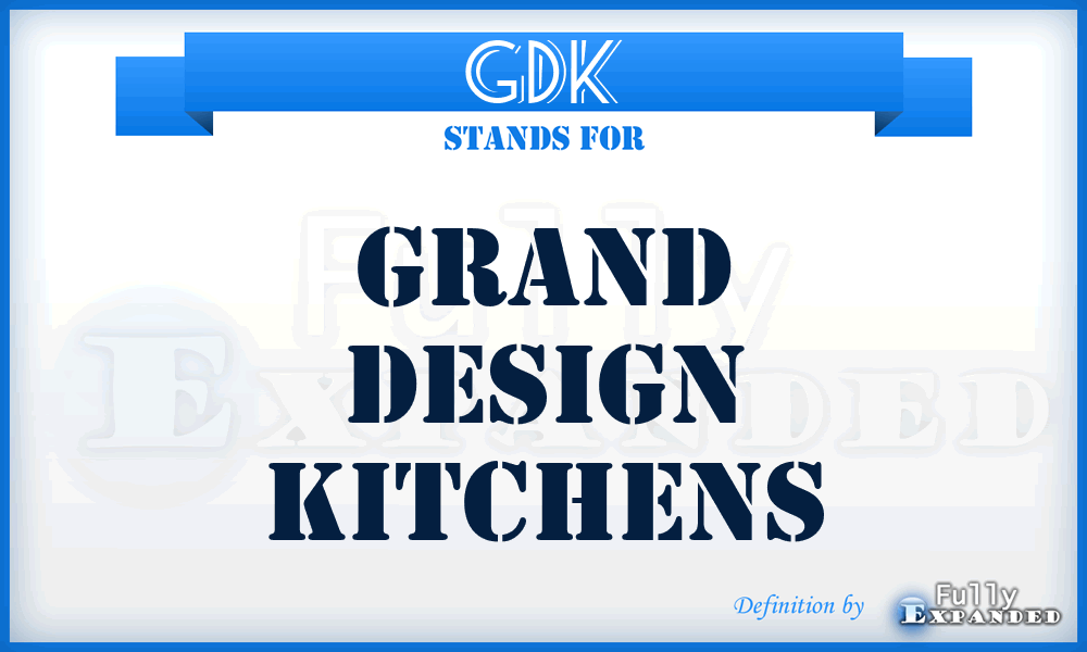 GDK - Grand Design Kitchens