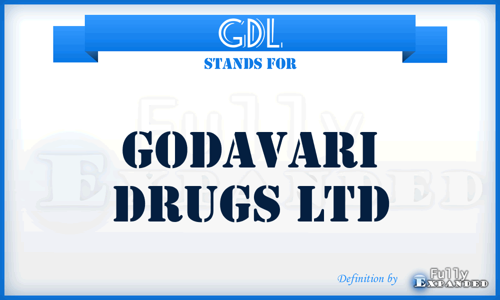 GDL - Godavari Drugs Ltd