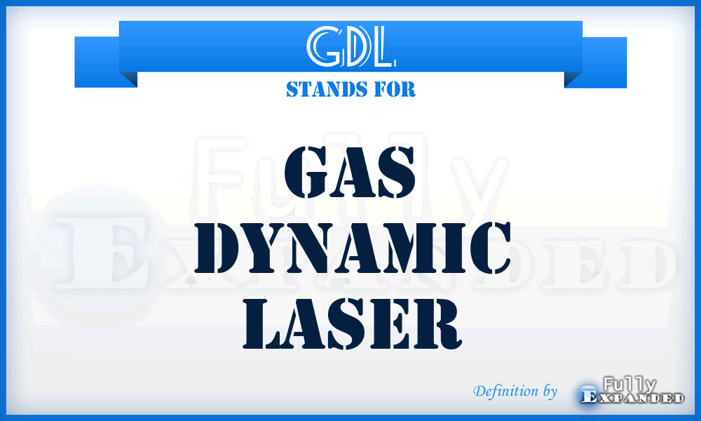 GDL - gas dynamic laser
