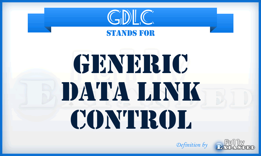 GDLC - generic data link control