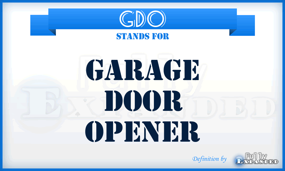 GDO - Garage Door Opener