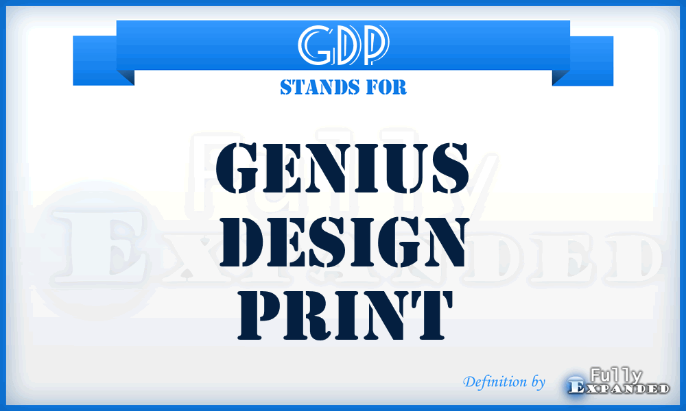 GDP - Genius Design Print