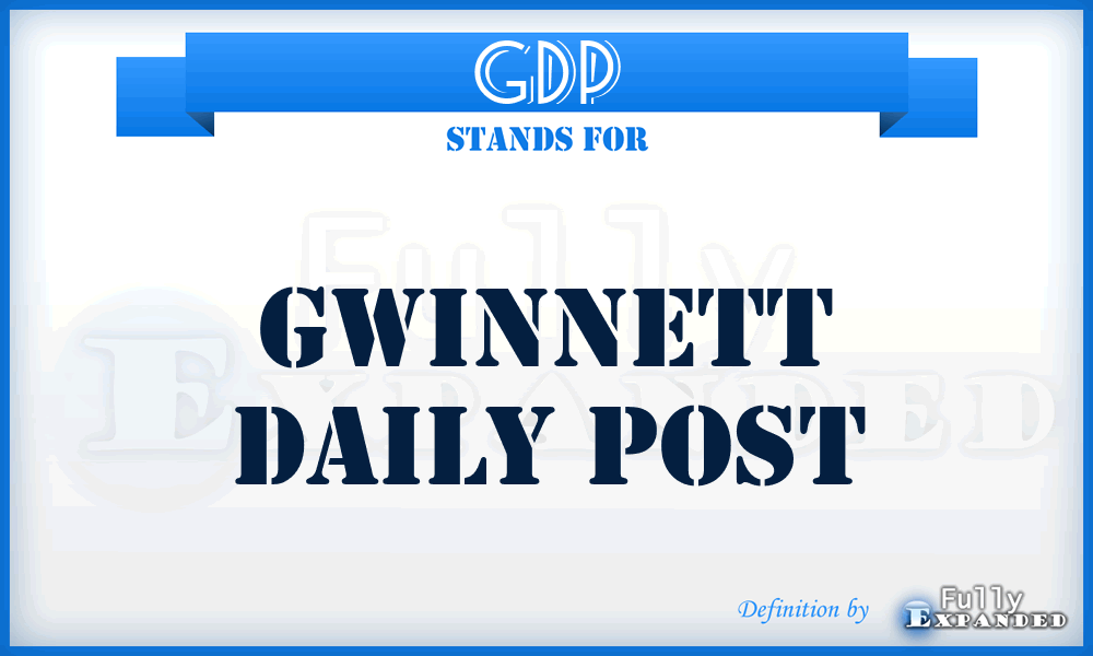 GDP - Gwinnett Daily Post