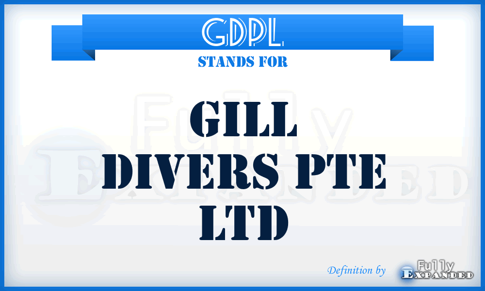 GDPL - Gill Divers Pte Ltd