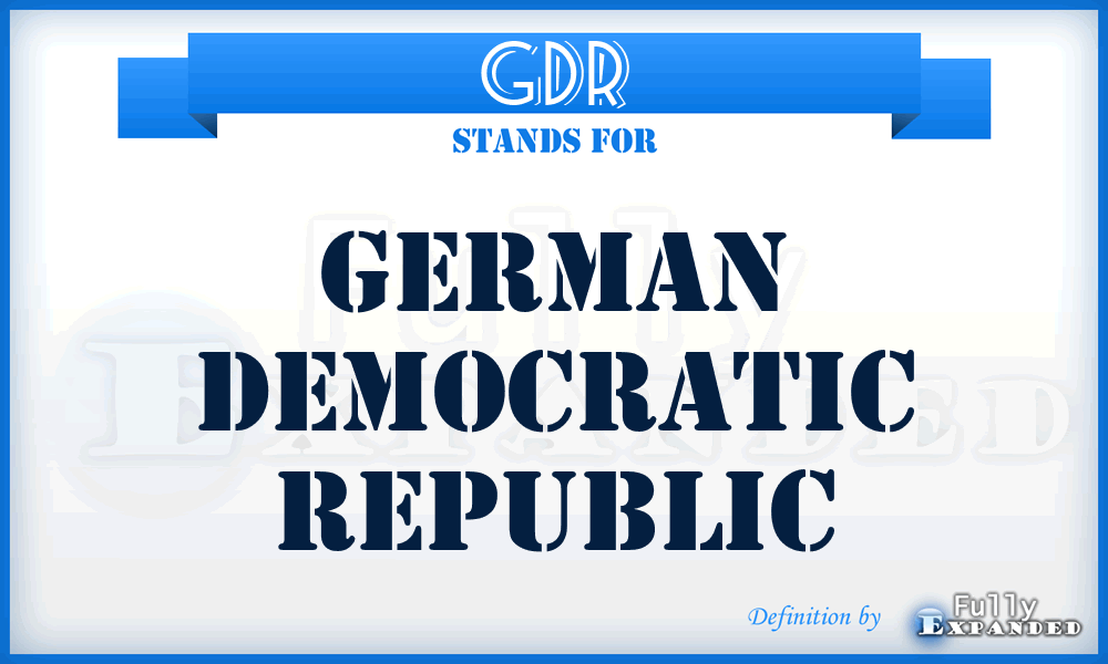 GDR - German Democratic Republic