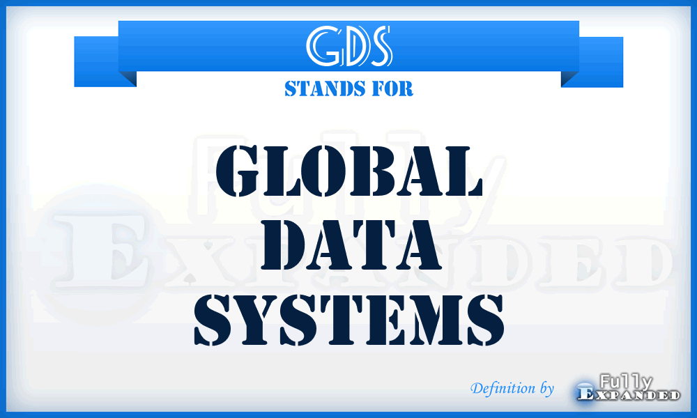 GDS - Global Data Systems