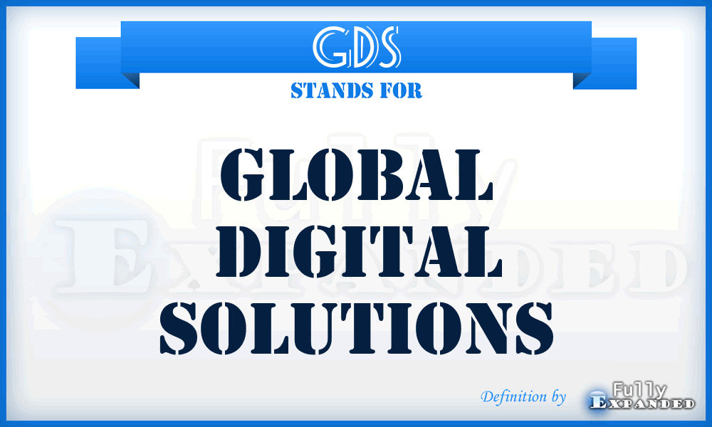 GDS - Global Digital Solutions