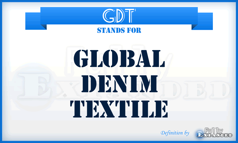 GDT - Global Denim Textile