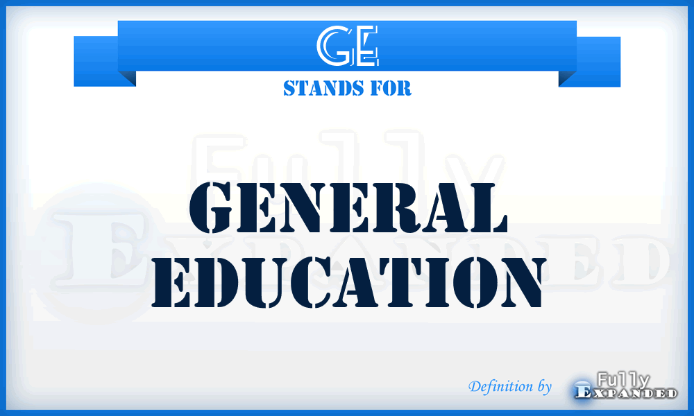GE - General Education