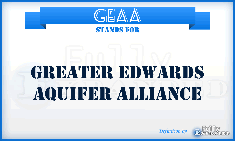 GEAA - Greater Edwards Aquifer Alliance