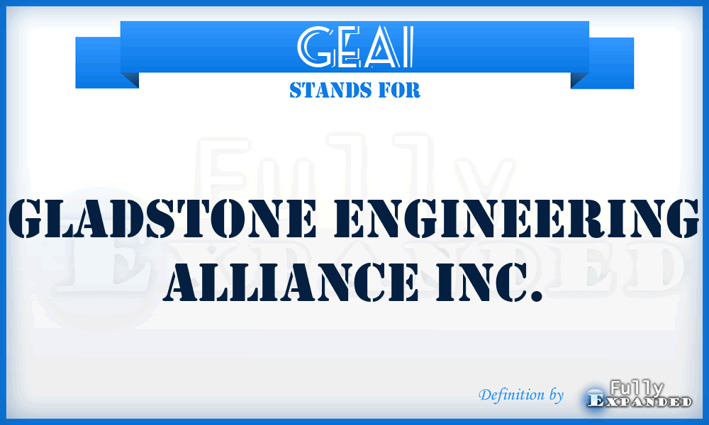 GEAI - Gladstone Engineering Alliance Inc.
