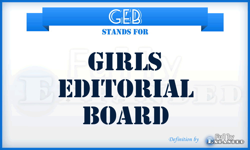 GEB - Girls Editorial Board