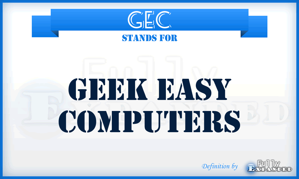 GEC - Geek Easy Computers
