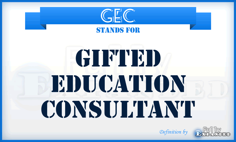 GEC - Gifted Education Consultant