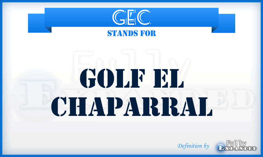 GEC - Golf El Chaparral
