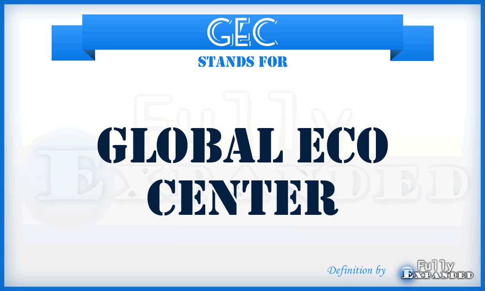 GEC - Global Eco Center