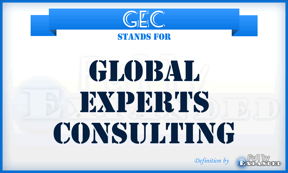 GEC - Global Experts Consulting