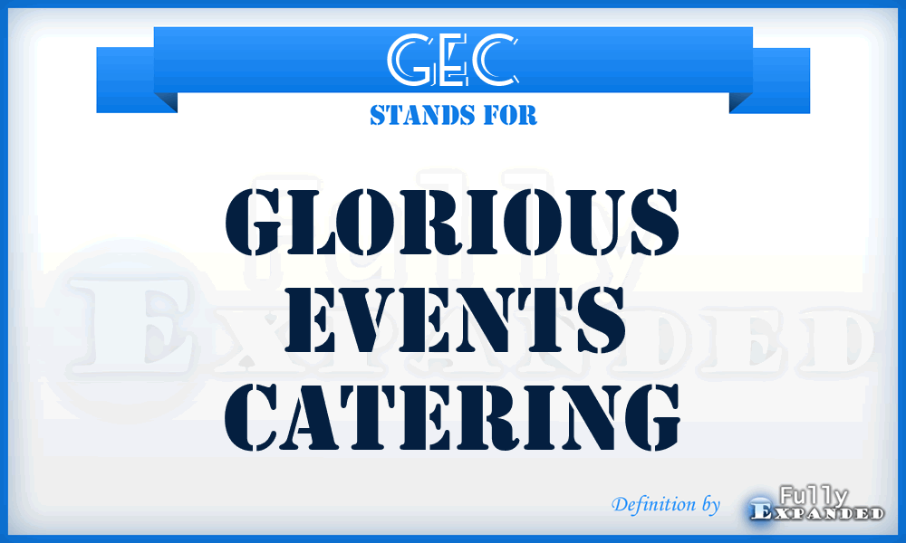 GEC - Glorious Events Catering