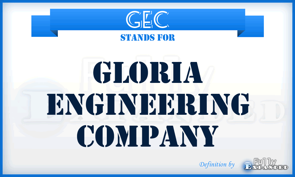 GEC - Gloria Engineering Company