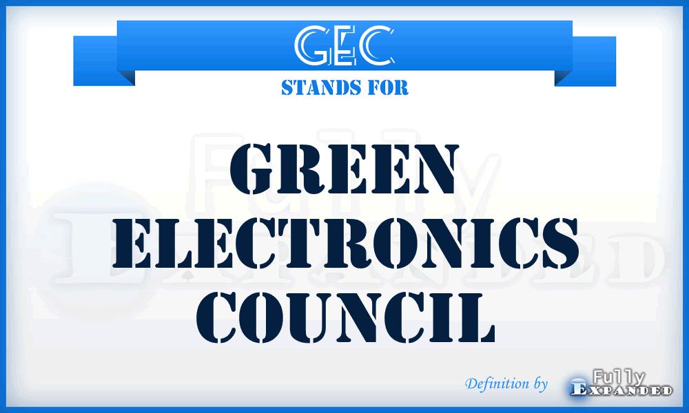 GEC - Green Electronics Council