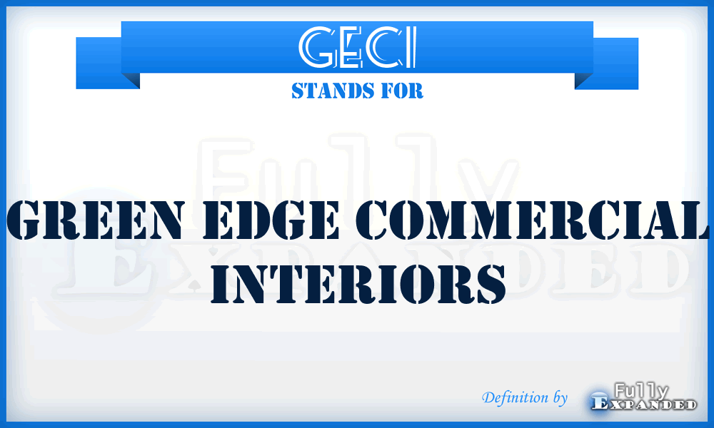 GECI - Green Edge Commercial Interiors