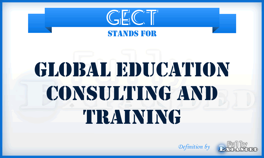 GECT - Global Education Consulting and Training