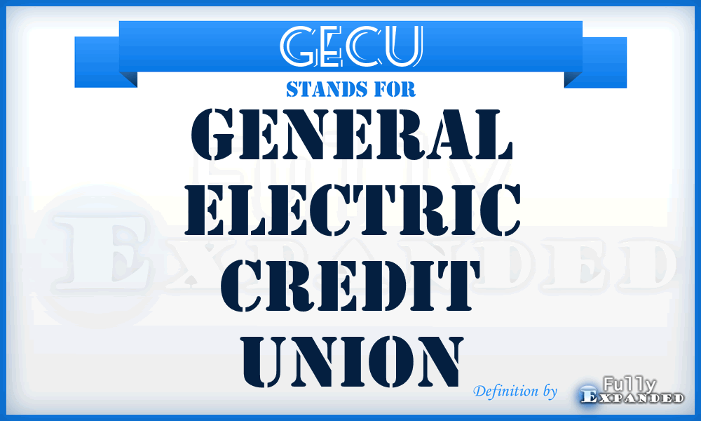 GECU - General Electric Credit Union