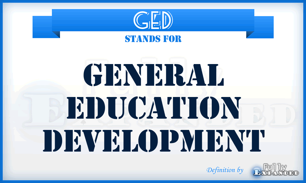 GED - General Education Development
