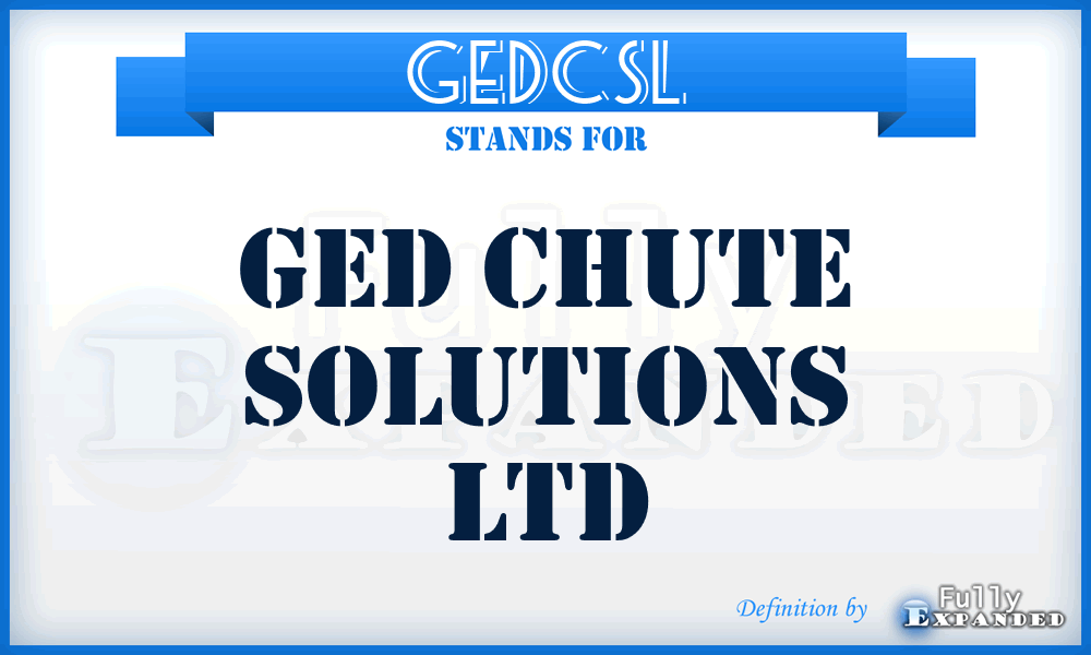 GEDCSL - GED Chute Solutions Ltd