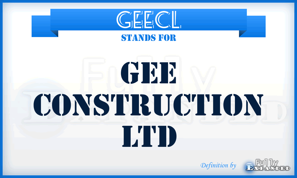 GEECL - GEE Construction Ltd