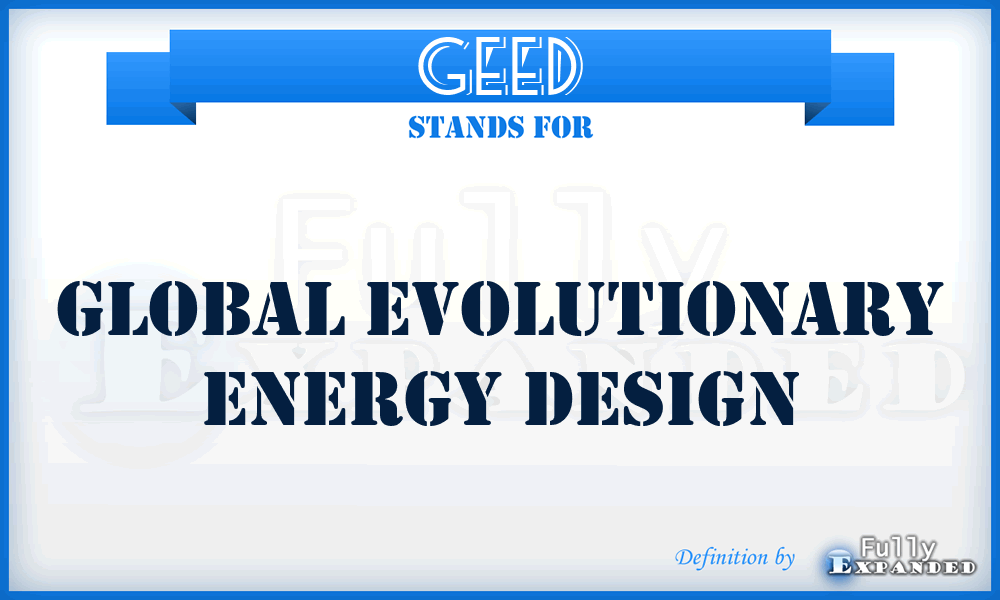 GEED - Global Evolutionary Energy Design