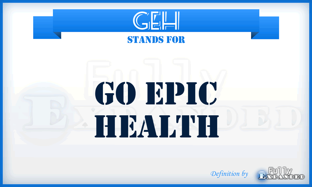 GEH - Go Epic Health