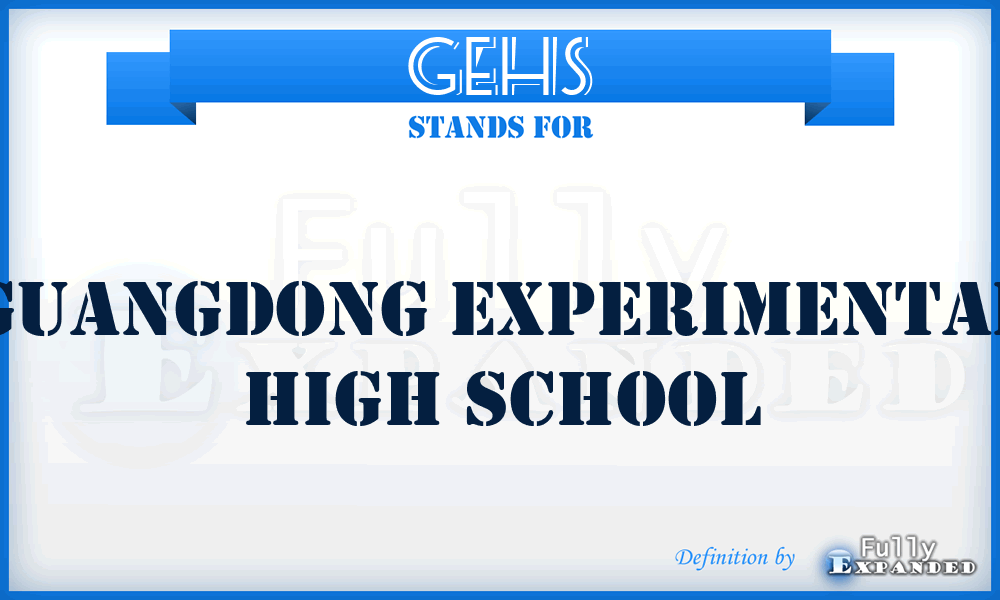GEHS - Guangdong Experimental High School