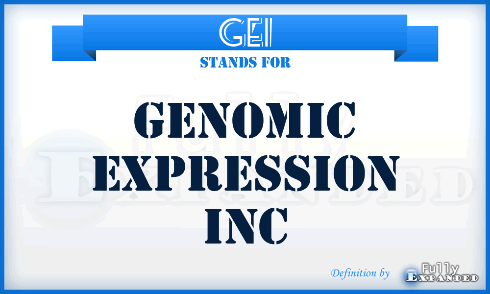 GEI - Genomic Expression Inc