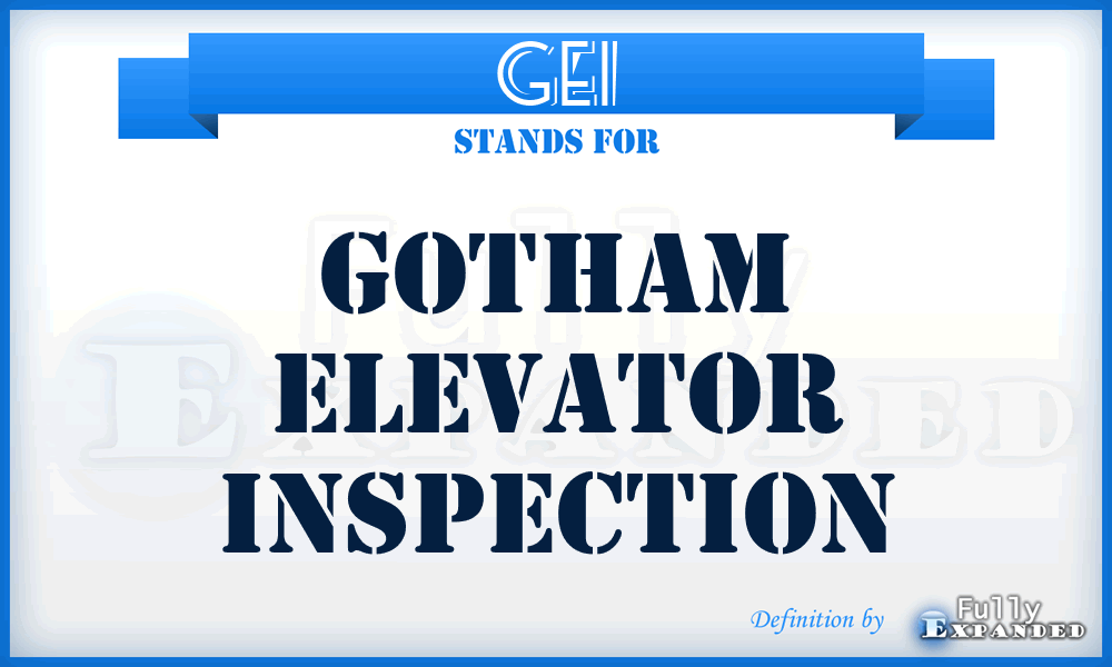 GEI - Gotham Elevator Inspection