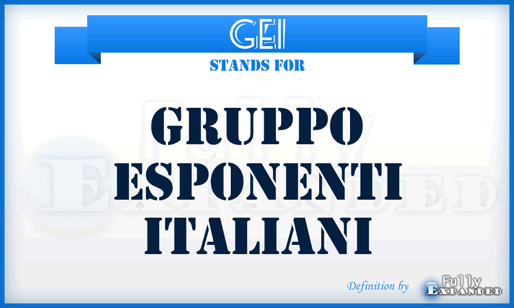 GEI - Gruppo Esponenti Italiani